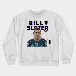 Billy Slater Crewneck Sweatshirt